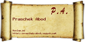 Praschek Abod névjegykártya